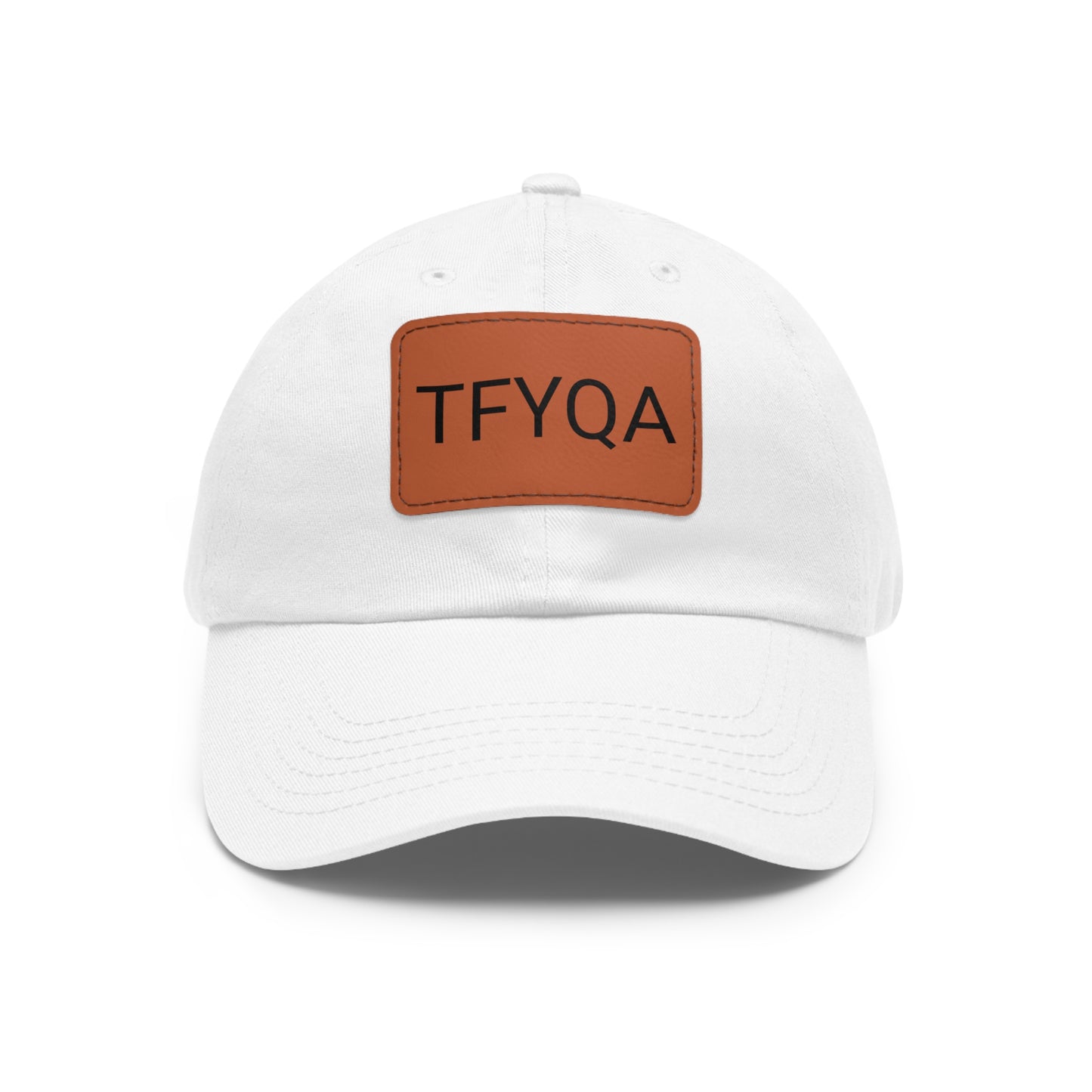 Dad Hat with Leather Patch (Rectangle) Think For Yourself Question Authority