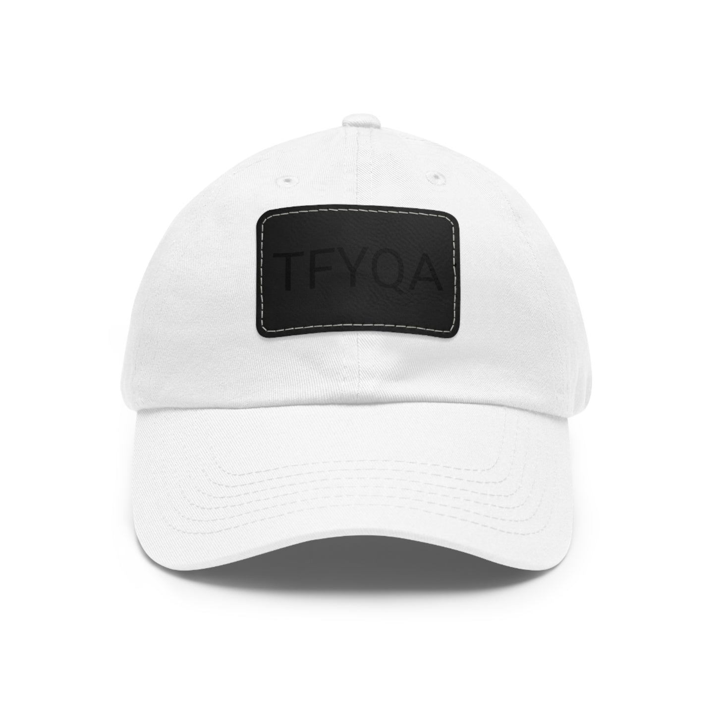 Dad Hat with Leather Patch (Rectangle) Think For Yourself Question Authority