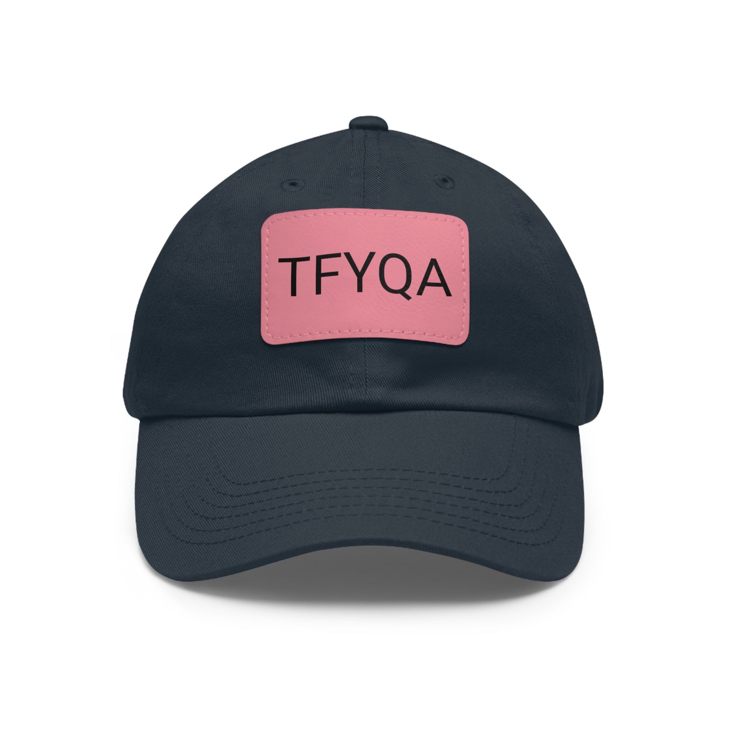 Dad Hat with Leather Patch (Rectangle) Think For Yourself Question Authority